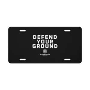 Defend Your Ground Vanity License Plate - Black