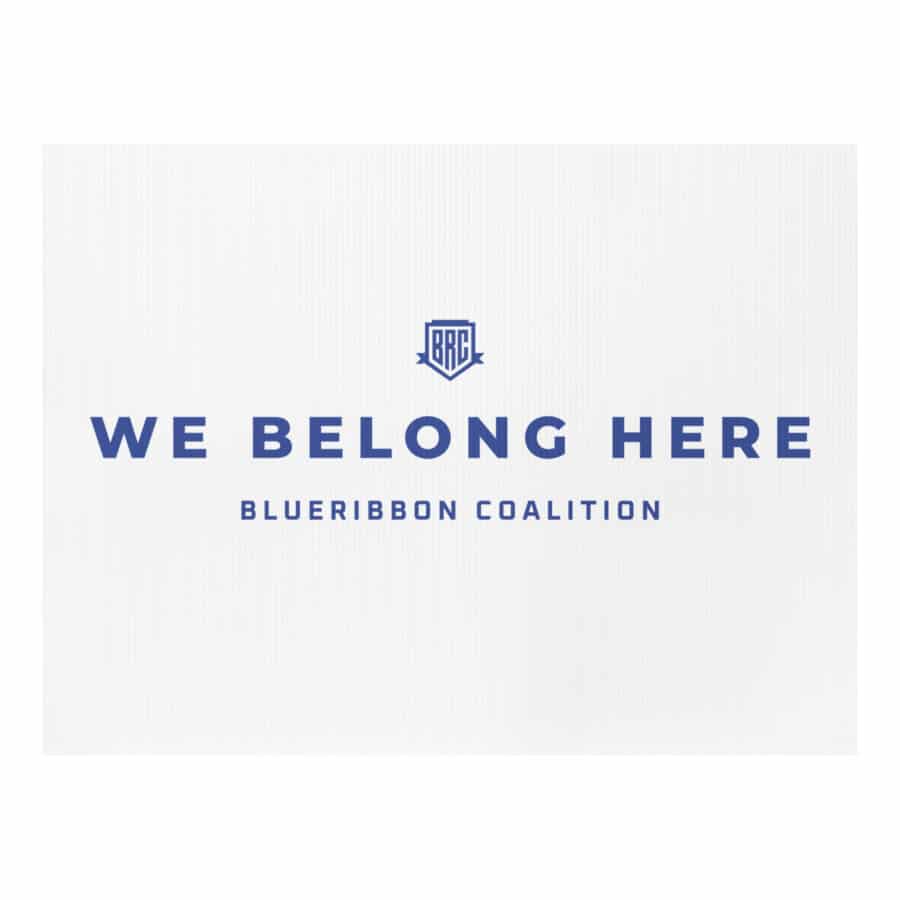 We Belong Here Yard sign - Image 2
